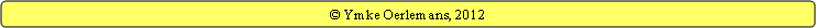 Rounded Rectangle:  Ymke Oerlemans, 2012